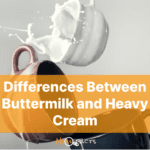 Buttermilk vs Heavy Cream