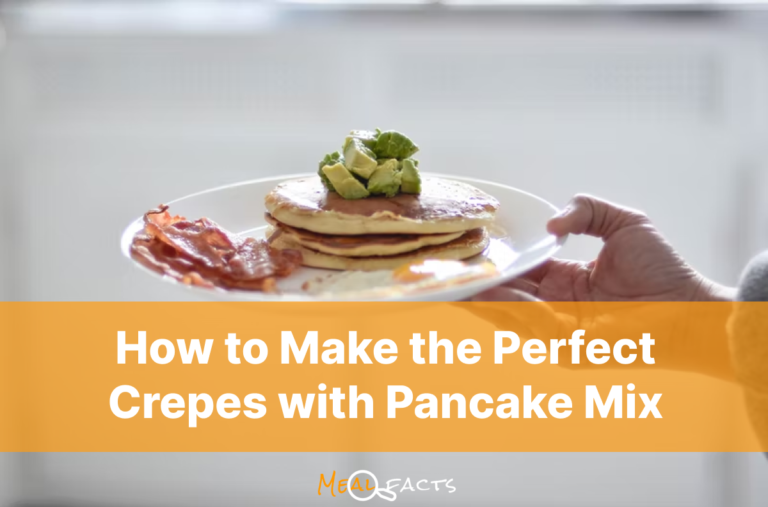 How to Make the Perfect Crepes with Pancake Mix