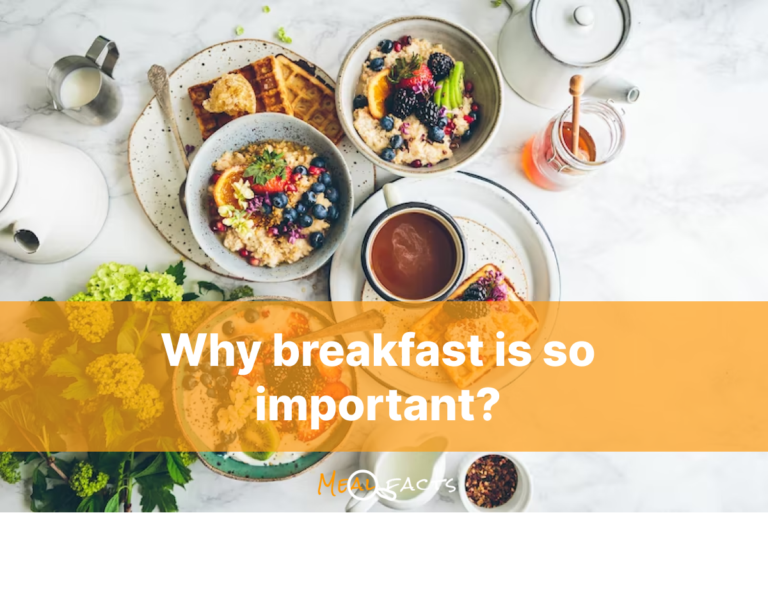 Why breakfast is so important?