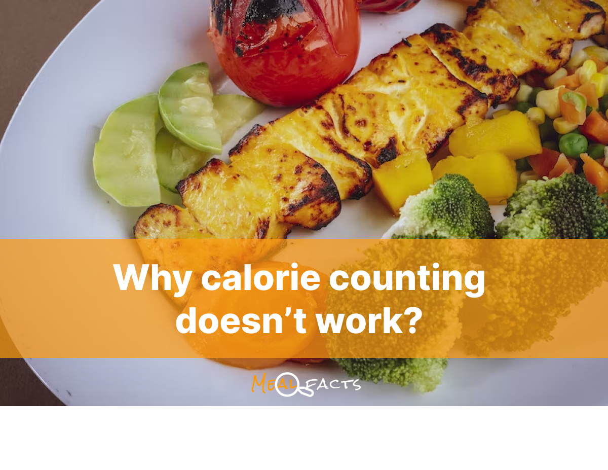 Why calorie counting doesn’t work?